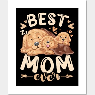 Best Mom Ever Golden Retriever Mother  Puppies Mothers Day Posters and Art